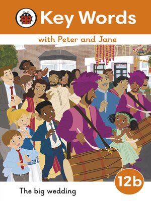 cover image of Key Words with Peter and Jane Level 12b – the Big Wedding